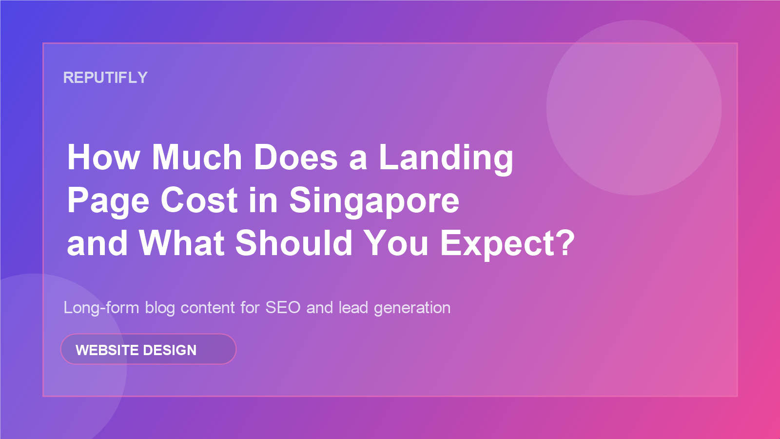 Landing page cost guide for Singapore businesses