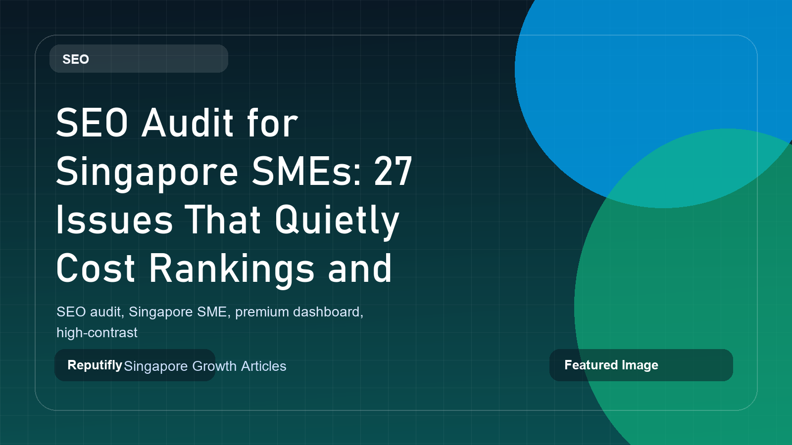 A structured SEO audit dashboard showing issues, priorities, and lead impact for a Singapore SME
