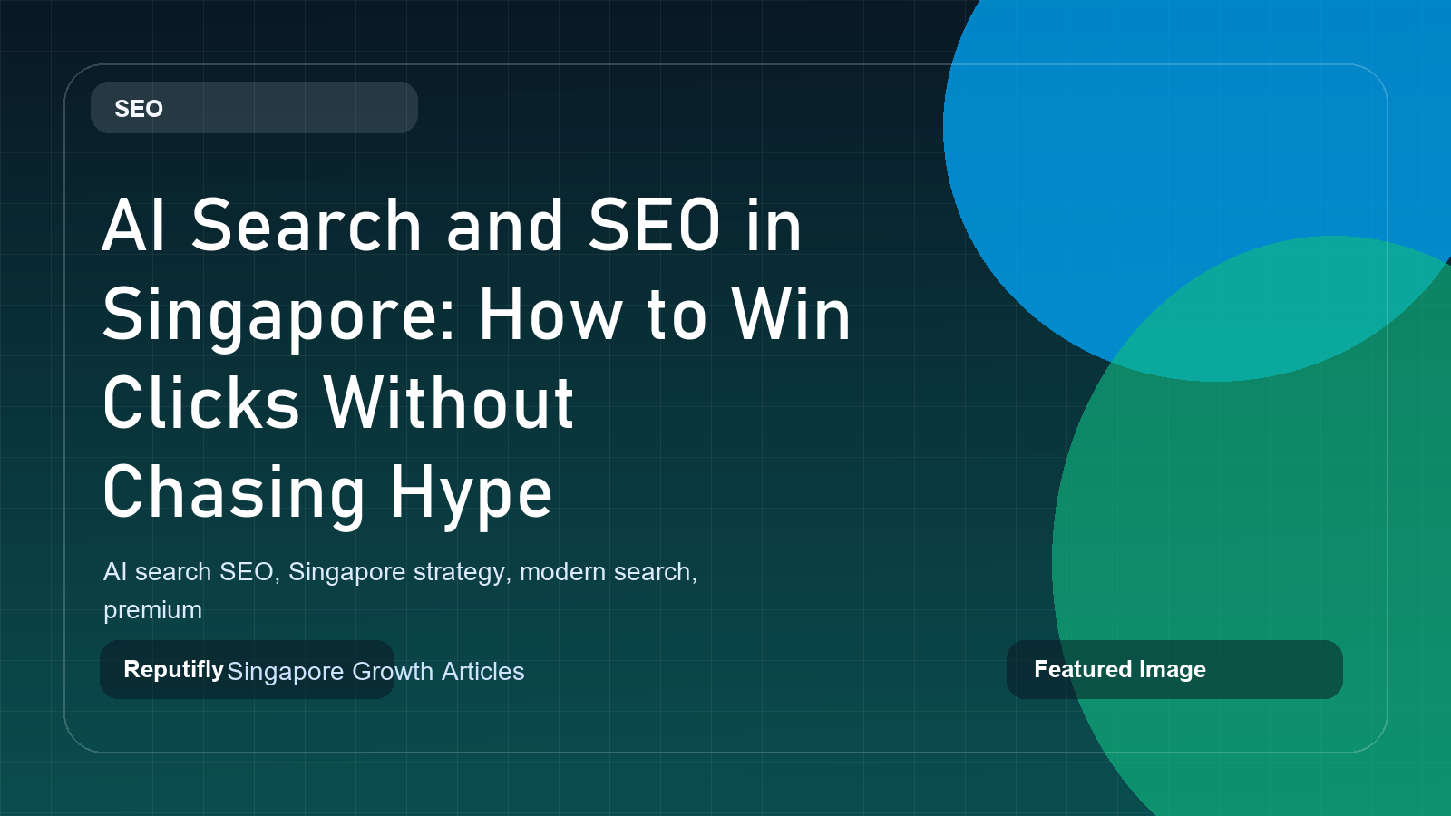 A modern SEO strategy scene showing AI search signals, content, and website structure for a Singapore business