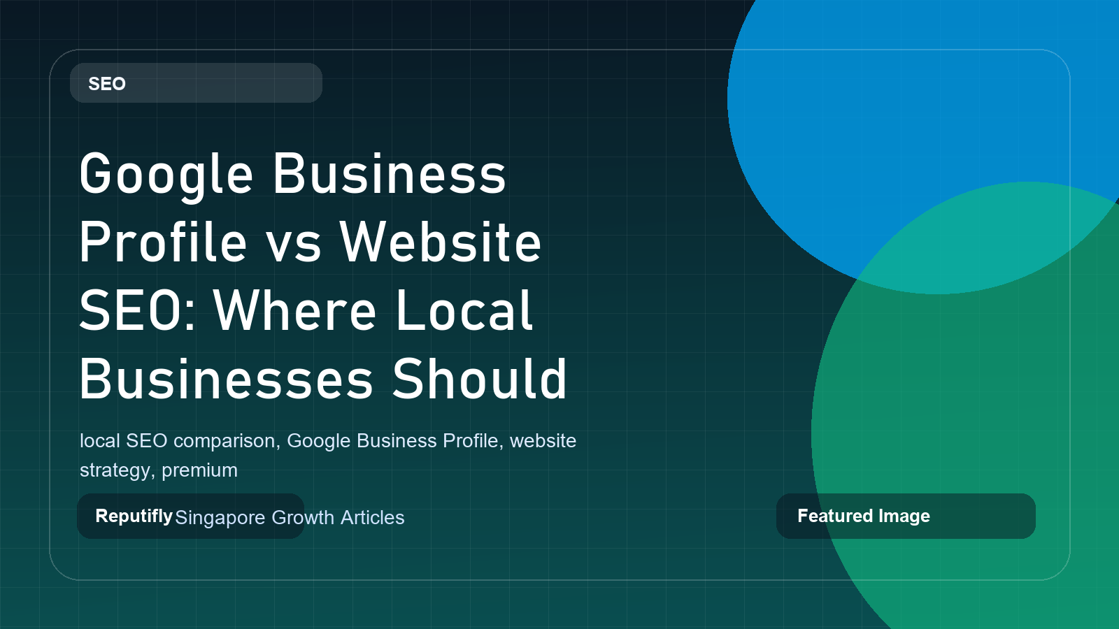 A local SEO strategy board comparing Google Business Profile and website SEO priorities