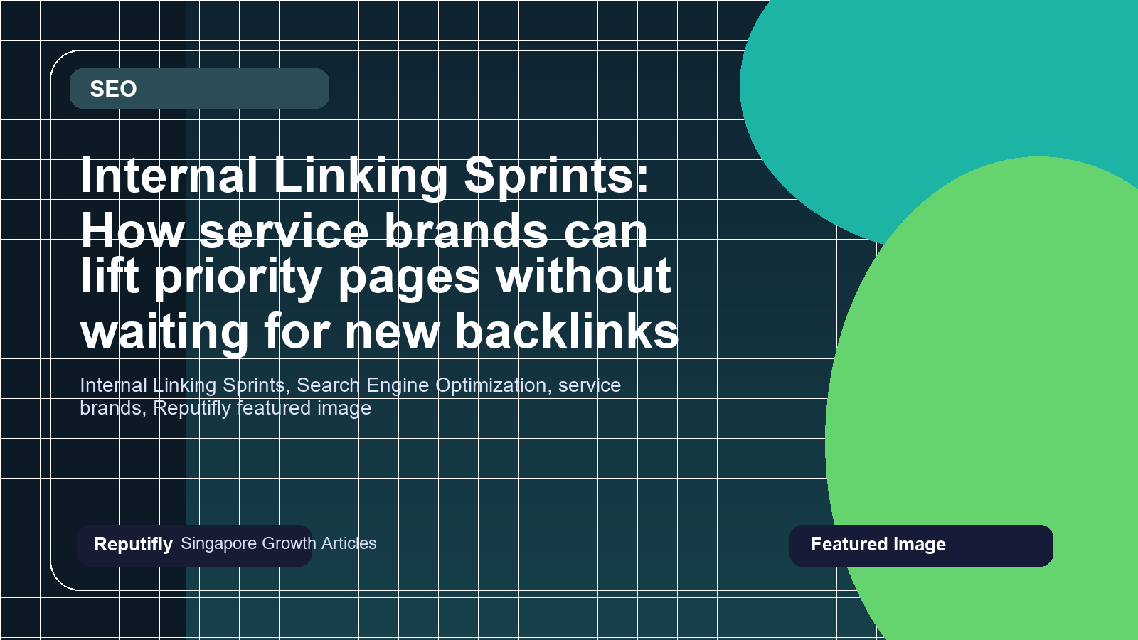 Internal Linking Sprints: How service brands can lift priority pages without waiting for new backlinks featured image