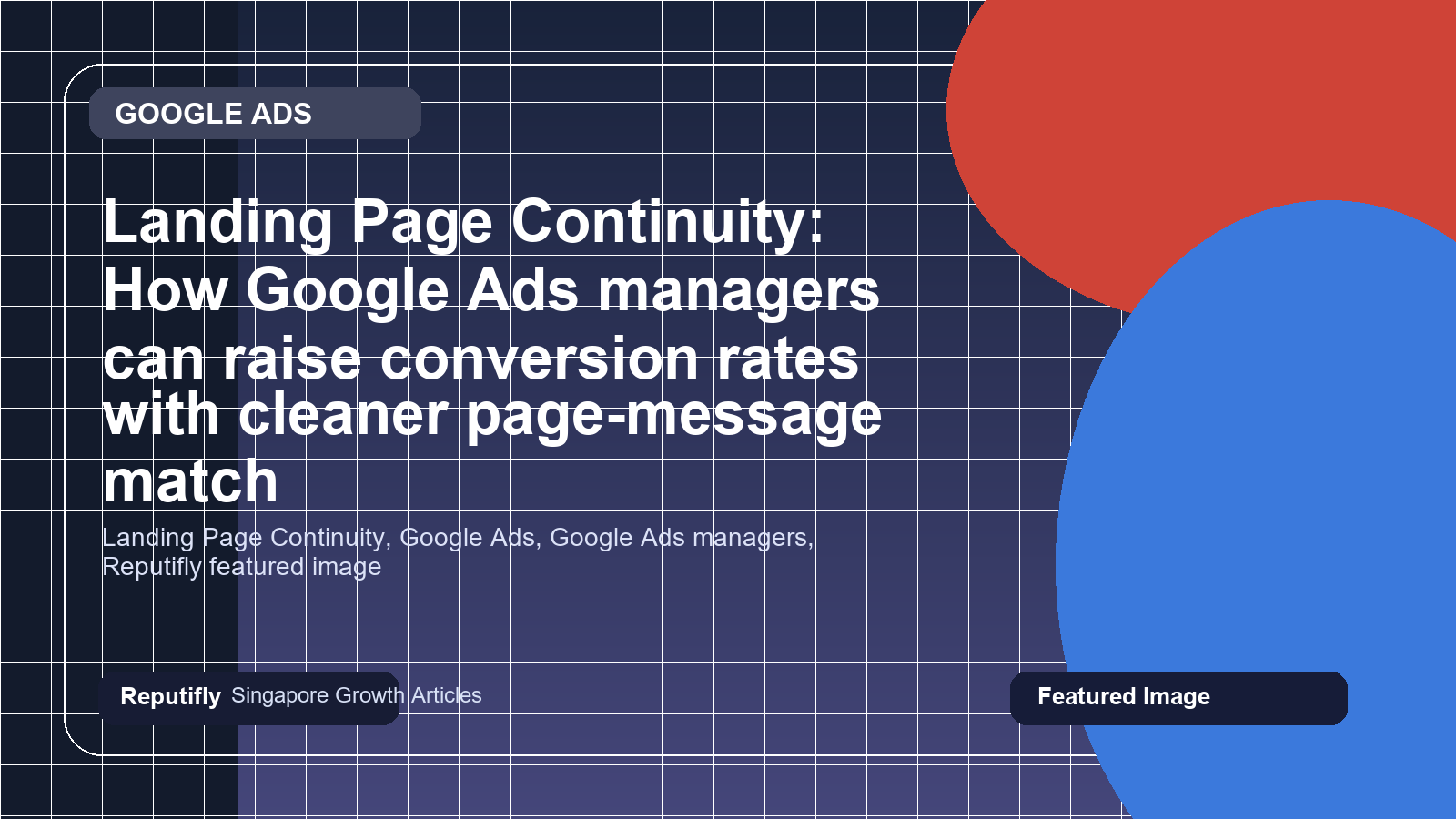 Landing Page Continuity: How Google Ads managers can raise conversion rates with cleaner page-message match featured image