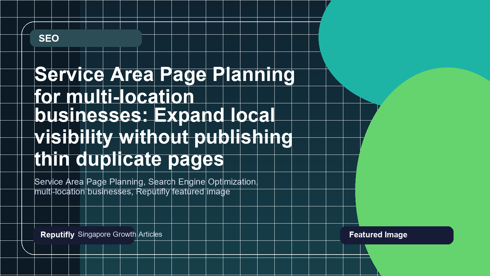 Service Area Page Planning for multi-location businesses: Expand local visibility without publishing thin duplicate pages featured image