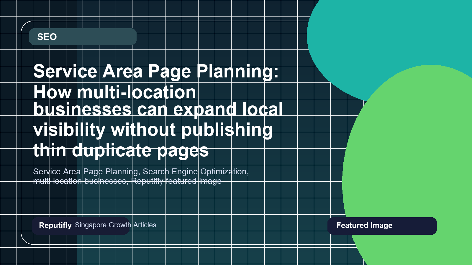 Service Area Page Planning: How multi-location businesses can expand local visibility without publishing thin duplicate pages featured image