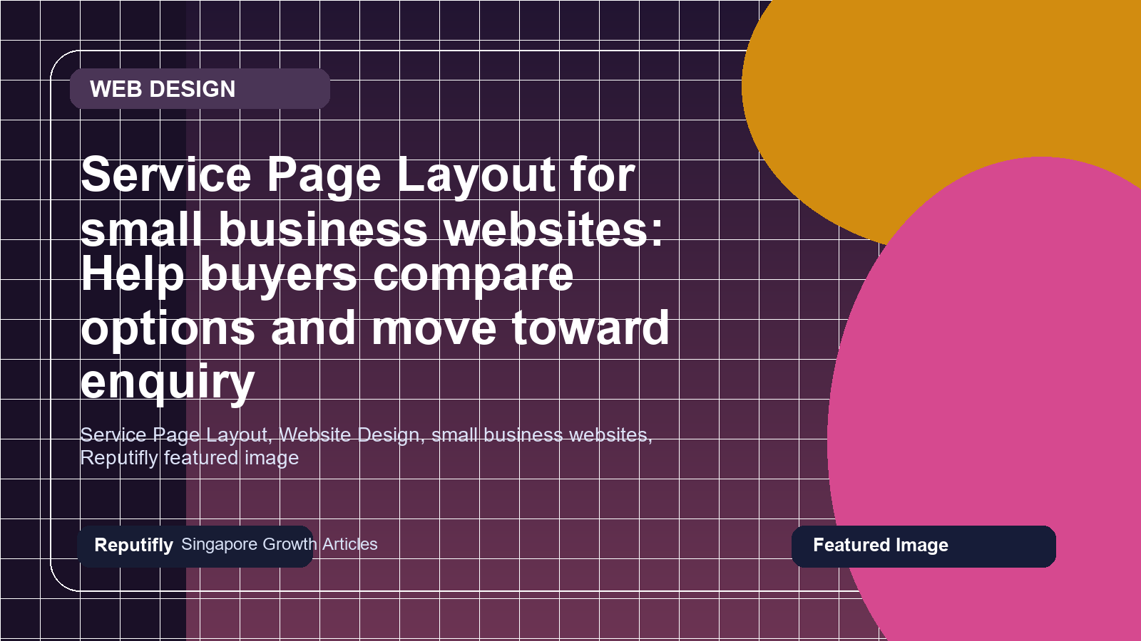 Service Page Layout for small business websites: Help buyers compare options and move toward enquiry featured image