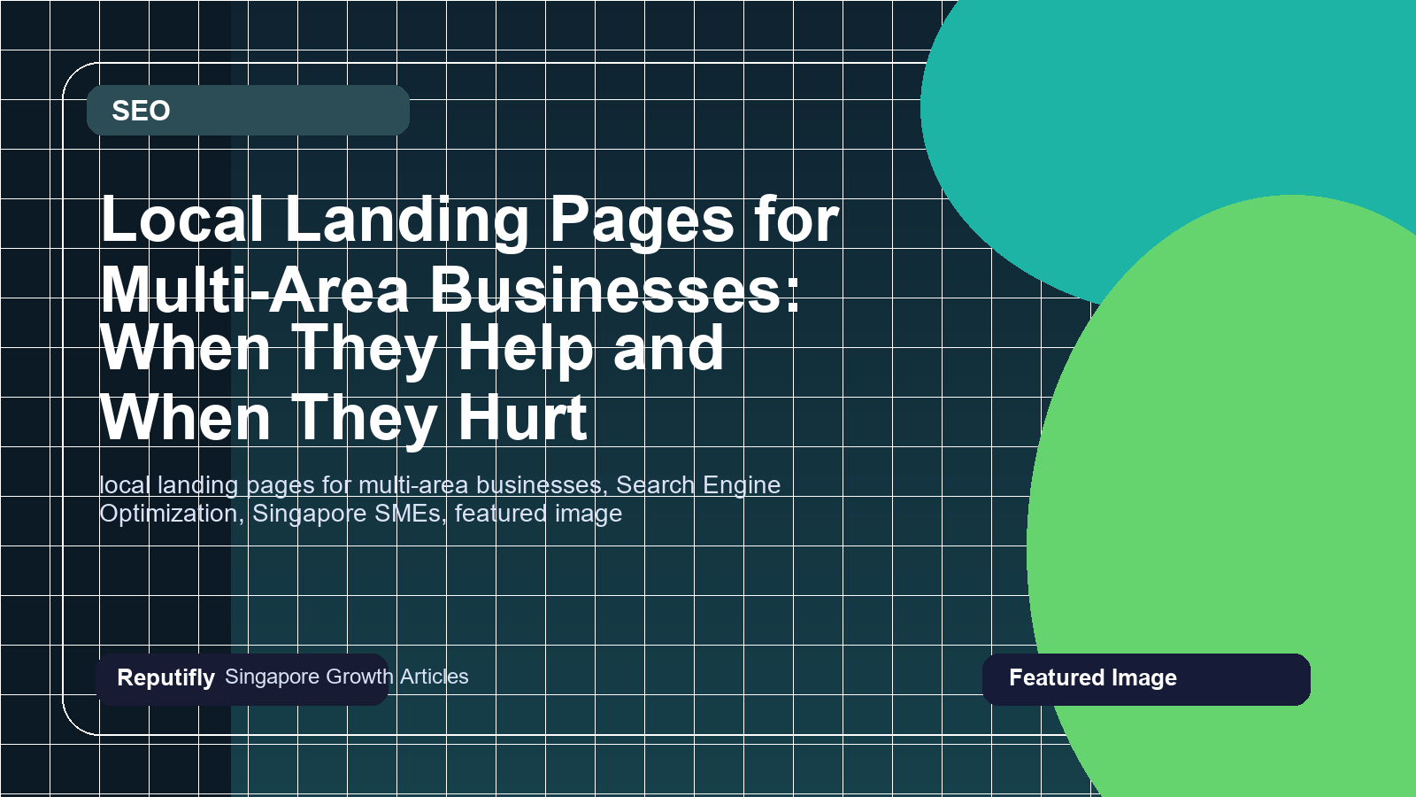 Local Landing Pages for Multi-Area Businesses: When They Help and When They Hurt featured image